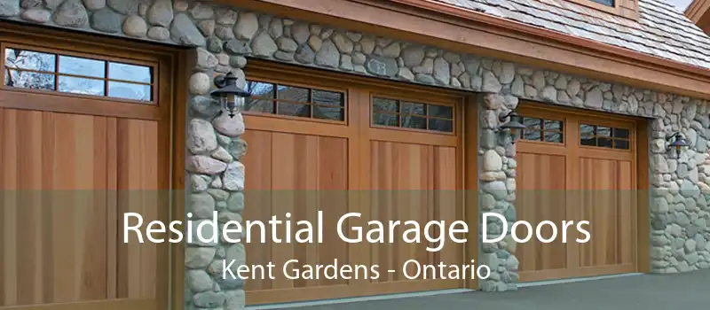 Residential Garage Doors Kent Gardens - Ontario