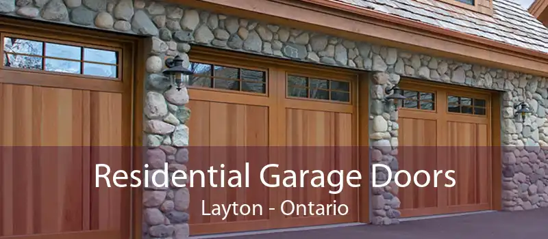 Residential Garage Doors Layton - Ontario