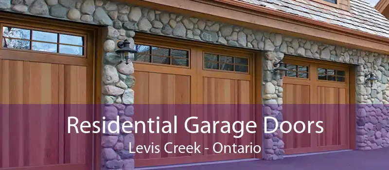 Residential Garage Doors Levis Creek - Ontario