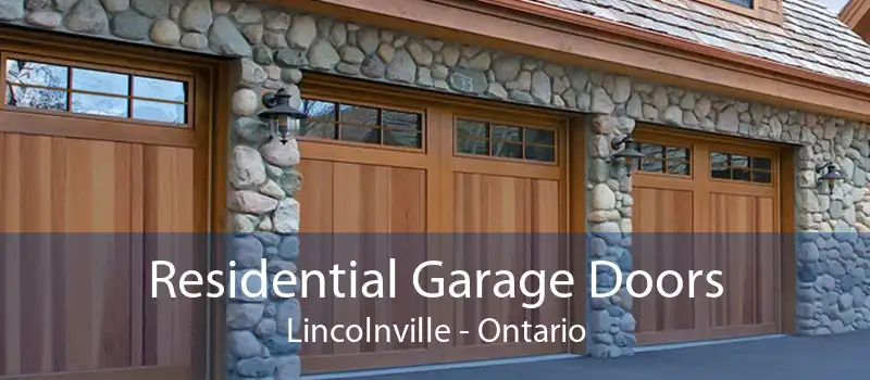 Residential Garage Doors Lincolnville - Ontario