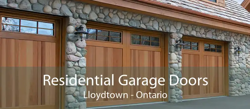 Residential Garage Doors Lloydtown - Ontario