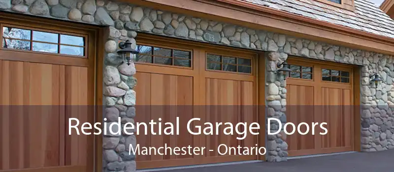 Residential Garage Doors Manchester - Ontario