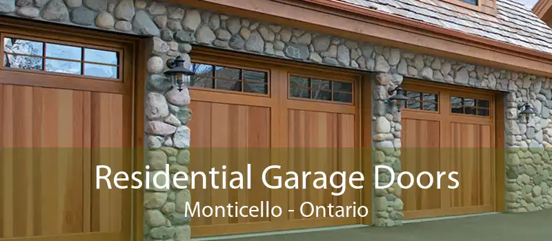 Residential Garage Doors Monticello - Ontario