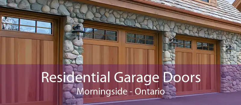Residential Garage Doors Morningside - Ontario