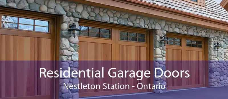 Residential Garage Doors Nestleton Station - Ontario