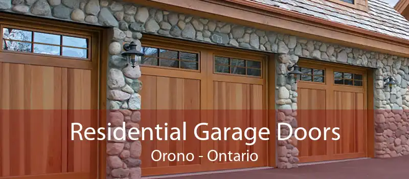 Residential Garage Doors Orono - Ontario