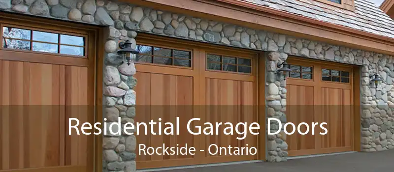 Residential Garage Doors Rockside - Ontario