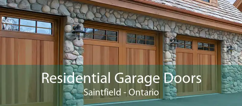 Residential Garage Doors Saintfield - Ontario