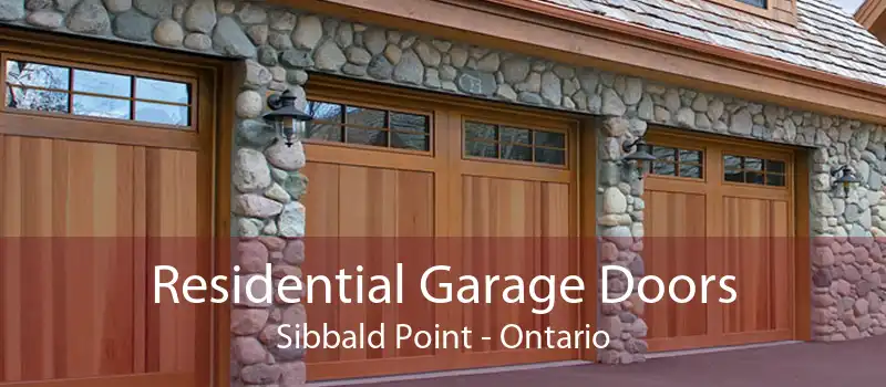 Residential Garage Doors Sibbald Point - Ontario