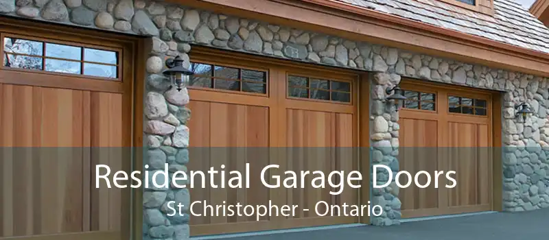 Residential Garage Doors St Christopher - Ontario