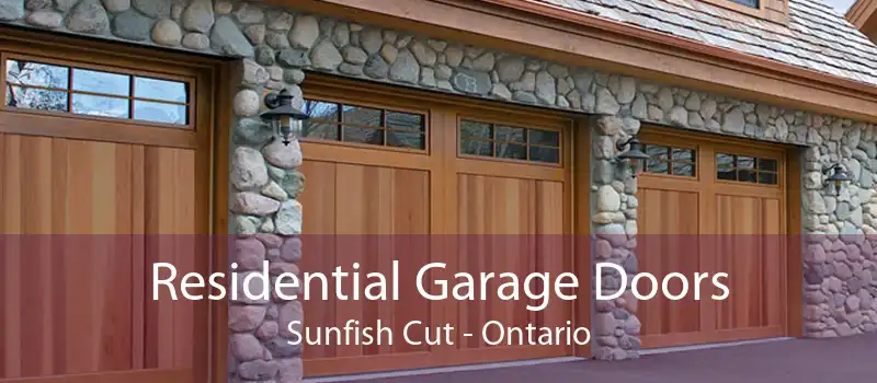 Residential Garage Doors Sunfish Cut - Ontario