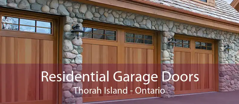 Residential Garage Doors Thorah Island - Ontario