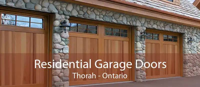 Residential Garage Doors Thorah - Ontario