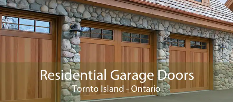 Residential Garage Doors Tornto Island - Ontario
