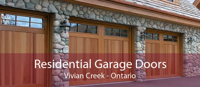 Residential Garage Doors Vivian Creek - Ontario