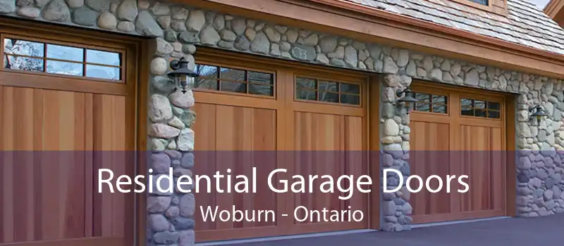 Residential Garage Doors Woburn - Ontario
